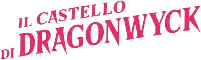 Il castello di Dragonwyck