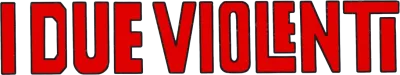 Two Violent Men
