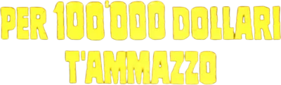 Per 100,000 dollari ti ammazzo
