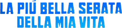 La più bella serata della mia vita