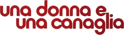 Una donna e una canaglia