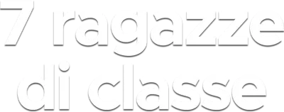 Sette ragazze di classe