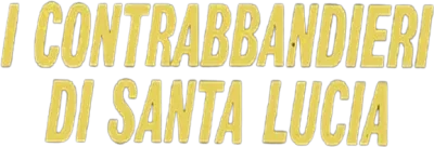 I contrabbandieri di Santa Lucia
