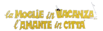 La moglie in vacanza... l'amante in città