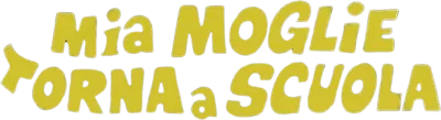 Mia moglie torna a scuola