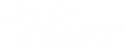 Scusate il ritardo