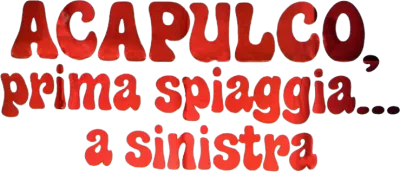 Acapulco, prima spiaggia... a sinistra