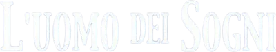 L'uomo dei sogni