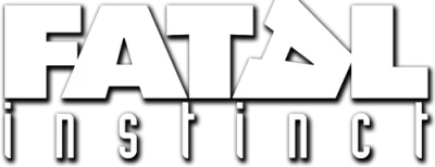 Fatal Instinct - Prossima apertura