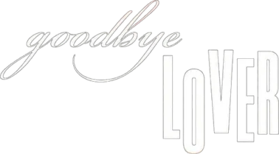 Goodbye Lover