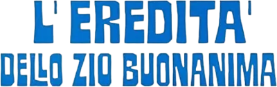 L'eredità dello zio buonanima