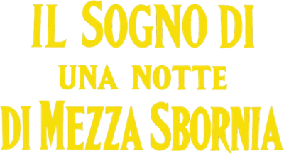 Sogno di una notte di mezza sbornia