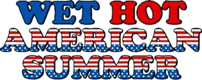 Wet Hot American Summer