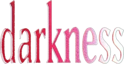 Darkness
