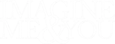 Imagine Me & You