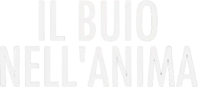 Il buio nell'anima