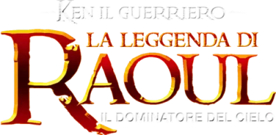 Ken il guerriero: la leggenda di Raoul il dominatore del cielo