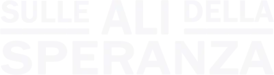 Sulle ali della speranza