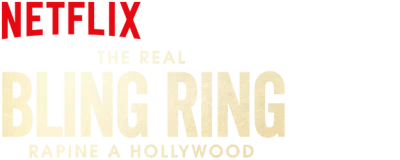 The Real Bling Ring: rapine a Hollywood