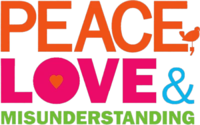 Peace, Love, & Misunderstanding