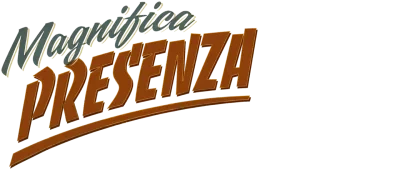 Magnifica presenza