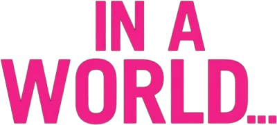 In a World... - Ascolta la mia voce