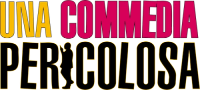 Una commedia pericolosa