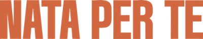 Nata per te
