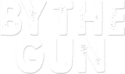 Living by the Gun