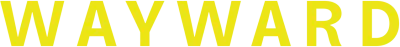 Wayward – Ribelli
