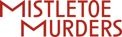 Mistletoe Murders: Delitti sotto l’albero