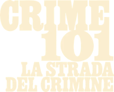 Crime 101 - La strada del crimine