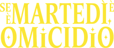 Se è martedì, è omicidio