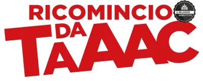 Ricomincio Da Taaac