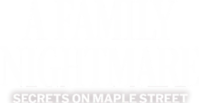 Incubo familiare: segreti a Maple Street