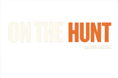 On the Hunt – La sua caccia