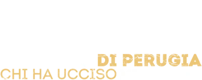Il delitto di Perugia - Chi ha ucciso Meredith?