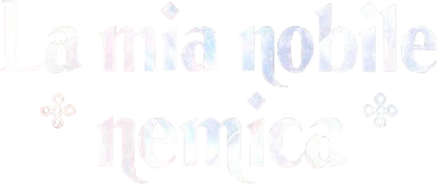 La mia nobile nemica