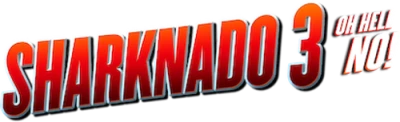 Sharknado 3: Oh Hell No!