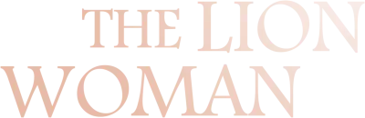 La donna leone - The Lion Woman