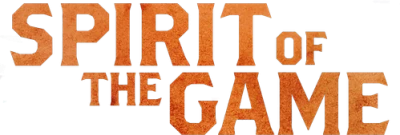 Spirit of the Game - Lo spirito del gioco