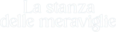 La stanza delle meraviglie