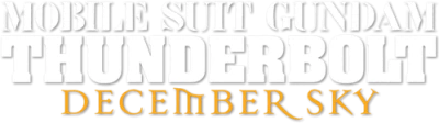 Mobile Suit Gundam Thunderbolt: December Sky