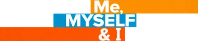 Me, Myself & I