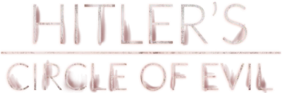 Hitler's Circle of Evil