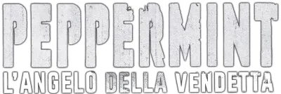 Peppermint - L'angelo della vendetta