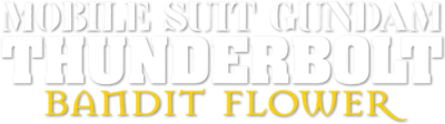 Mobile Suit Gundam Thunderbolt - Bandit Flower