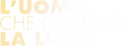 L'uomo che comprò la luna