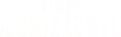 Vicino all'Orizzonte