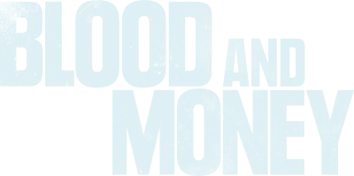 Blood and Money